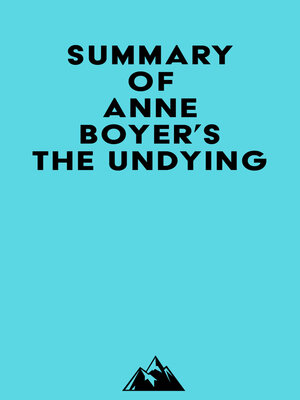 cover image of Summary of Anne Boyer's the Undying